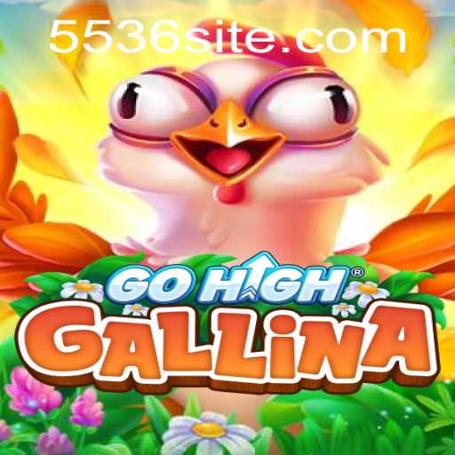 Descubra o Mundo de GoHighGallina: Um Novo Jogo Fascinante